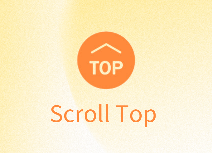 Scroll Top插件，一键快速滚动到网页顶部