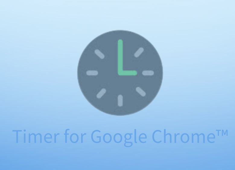 Google Chrome™ 计时器插件，Chrome浏览器多功能计时工具