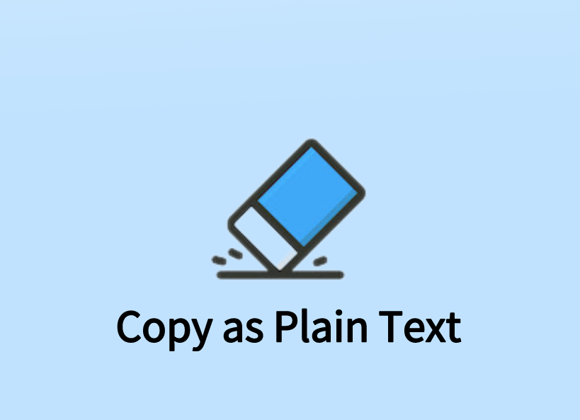Copy as Plain Text插件，网页纯文本复制粘贴工具