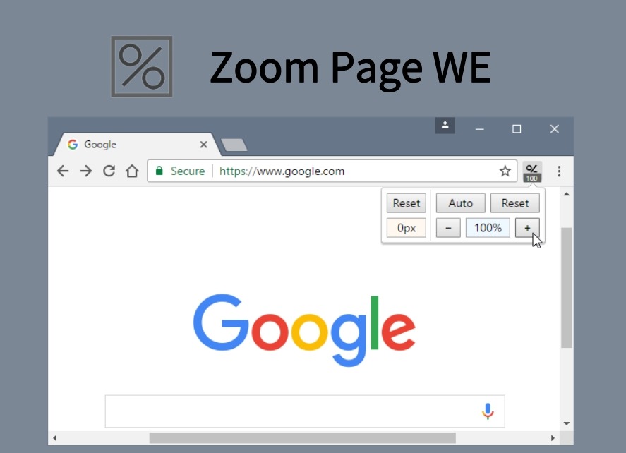 Zoom Page WE插件，Chrome浏览器网页全局或文本缩放