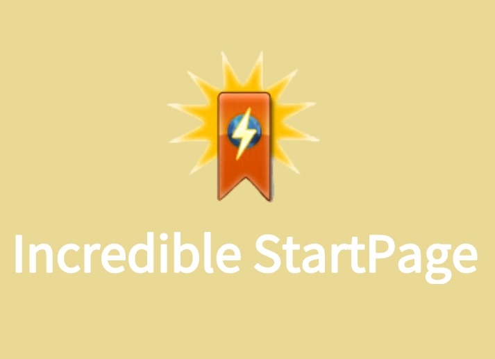Incredible StartPage插件，多功能高效实用标签页